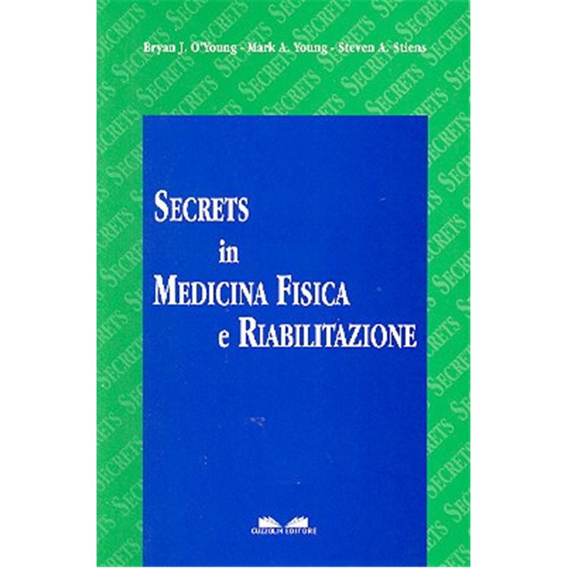 Secrets in Medicina Fisica e Riabilitazione